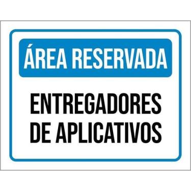 Imagem de Placa Área Reservada Entregadores Aplicativos 36X46 - Sinalizo