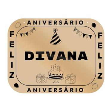 Imagem de Placa Feliz Aniversário Divana em MDF, 19x14 cm, com 2 Furos para Pendurar