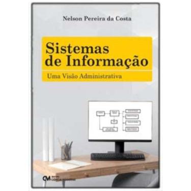 Imagem de Sistemas de Informação - Uma Visão Administrativa - CIENCIA MODERNA, 3
