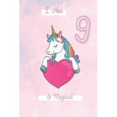 Imagem de Unicorn Journal I am 9 & Magical !: A Happy Birthday 9 Years Old Unicorn Journal Notebook for Kids/ The PERFECT Birthday Gift for 9 Years Old Girls, Perfect for Journaling, Doodling and Writing