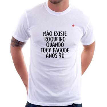Imagem de Camiseta Não existe roqueiro quando toca pagode anos 90 - Foca na Moda