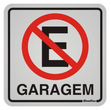 Imagem de Placa de Sinalização 900 AI Proibido Estacionar Garagem Auto-Adesiva Alumínio Anodizado 12x12cm Sinalize