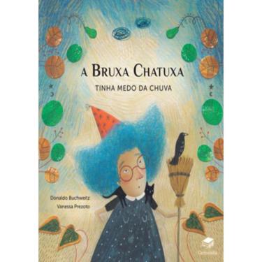 Imagem de Bruxa Chatuxa Tinha Medo Da Chuva,A
