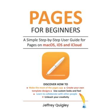 Imagem de Pages for Beginners: A Simple Step-by-Step User Guide for Pages on macOS, iOS and iCloud