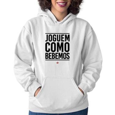 Imagem de Moletom Feminino Joguem como bebemos - Foca na Moda, Branco, P