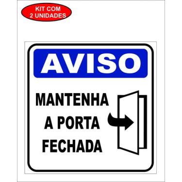 Imagem de Placa Sinalização Aviso Manter A Porta Fechada Pvc 20x15cm - MJS