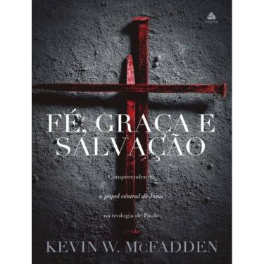 Imagem de Fe, Graca E Salvacao