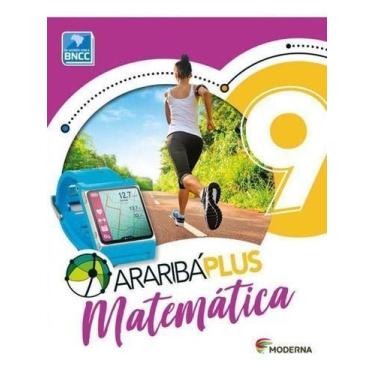Imagem de Araribá Plus - Matemática - 9º Ano - BNCC - 05Ed/18 - MODERNA DIDATICO
