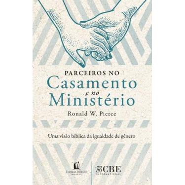 Imagem de Parceiros no Casamento e no Ministério - Uma Visão Bíblica da Igualdad