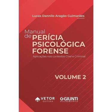 Imagem de Manual De Perícia Psicológica Forense - Vol. 2