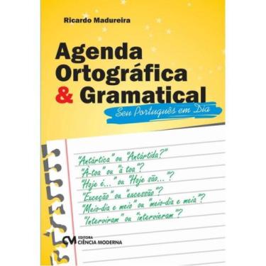 Imagem de Agenda ortográfica e gramatical - seu português em dia - CIENCIA MODER