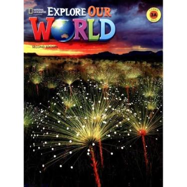 Imagem de Explore our world 3 - combo split 3a - second editon - CENGAGE ELT *