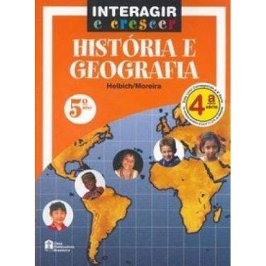 Imagem de Historia e Geografia - 4 Serie/ 5 Ano - Aluno - Col. Interagir e Crescer - 1ª