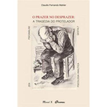 Imagem de Prazer No Desprazer, O