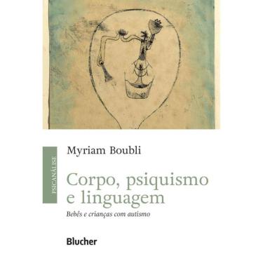 Imagem de Corpo, psiquisimo e linguagem