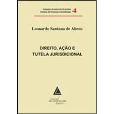 Imagem de Direito Açao E Tutela Jurisdicional - Coleçao Alvaro De Oliveira Estudos De Processo E Constituiçao