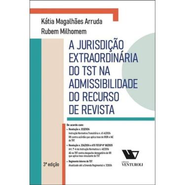 Imagem de A Jurisdição Extraordinária Do Tst Na Admissibilidade Do Recurso De Revista - 2025