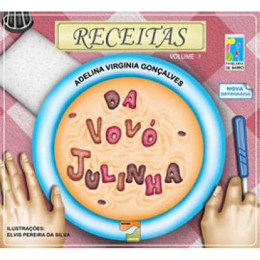 Imagem de Receitas Da Vovo Julinha - Vol.1