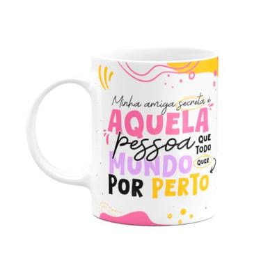 Imagem de JPS INFO, Caneca - Minha amiga secreta - Que todo mundo quer por perto