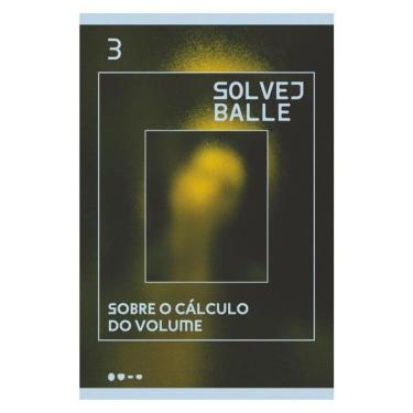 Imagem de Sobre O Cálculo Do Volume - Vol. 3
