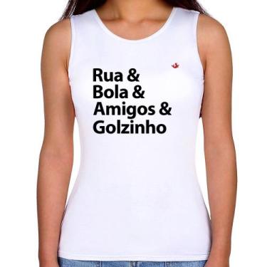 Imagem de Regata Feminina Rua & Bola & Amigos & Golzinho - Foca na Moda, Branco,