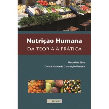 Imagem de Nutrição Humana - da Teoria á Prática