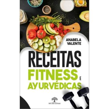 Imagem de Receitas Fitness E Ayurvédicas