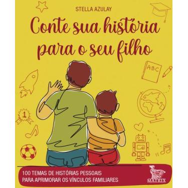Imagem de Livro - Conte sua história para o seu filho