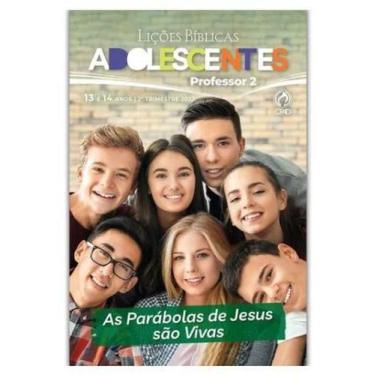Imagem de Revista Lições Bíblica Adolescentes Professor 2º Trimestre 2022 - CPAD