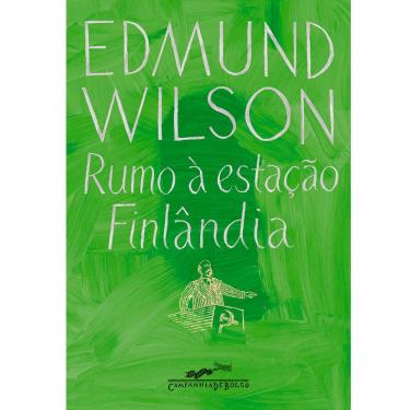 Imagem de Livro - Rumo à Estação Finlândia: Escritores e Atores da História – Edição de Bolso