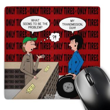 Imagem de Tire Shop Stupid Question - Mouse pad, 20 x 20 cm (mp_221290_1)