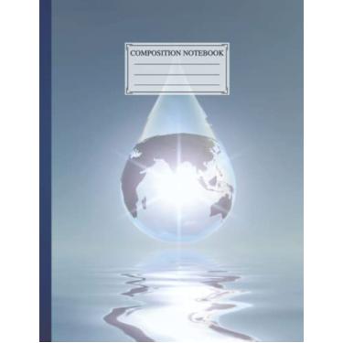 Imagem de Composition NoteBook World in drop of water Size 8.5 x 11 In, 110 pages Cover Business Notebook Love School Office Supplies For Children Boys Students Gift Home College Writing Notes