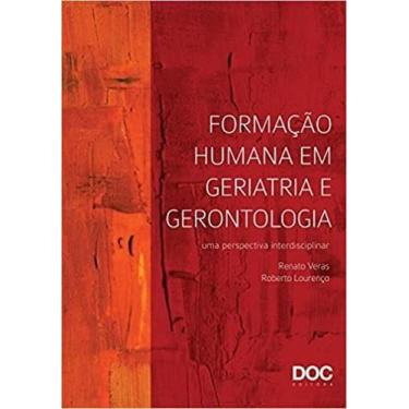 Imagem de Formação Humana Em Geriatria E Gerontologia. - Doc