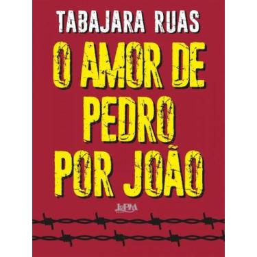Imagem de O amor de pedro por joão - L&PM