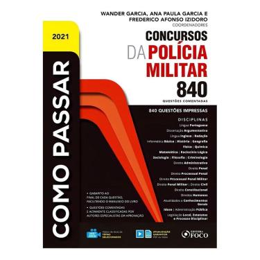 Imagem de Como Passar Em Concursos Da Policia Militar - 840 Questões Comentadas - 1Ed/21
