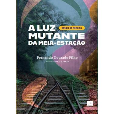 Imagem de Livro - A luz mutante da meia-estação