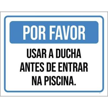 Imagem de Kit 5 Placas Por Favor Usar Ducha Antes Entrar Piscina 27X35 - Sinaliz