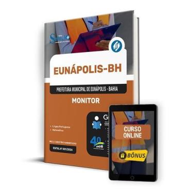 Imagem de Apostila Prefeitura de Eunápolis - BA 2024 - Monitor