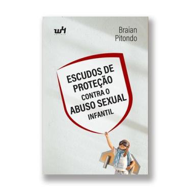 Imagem de Escudos de proteção contra o abuso sexual infantil