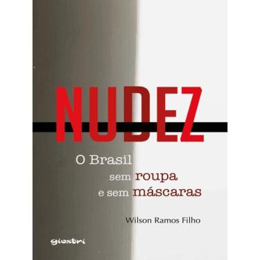 Imagem de Nudez – O Brasil Sem Roupa E Sem Máscaras