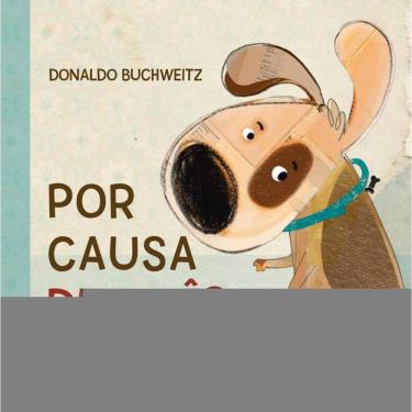 Imagem de Por causa de quê?