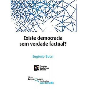 Imagem de Existe Democracia Sem Verdade Factual?