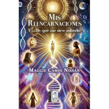 Imagem de Mis Reencarnaciones ¿Y...de qué me sirve saberlo? - Espanhol