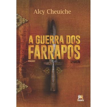 Imagem de A Guerra Dos Farrapos