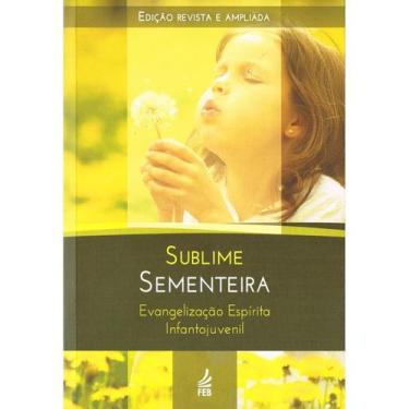 Imagem de Sublime Sementeira - FEB