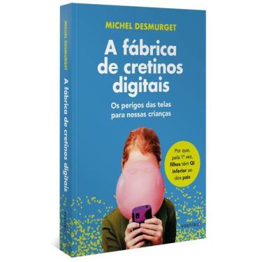 Imagem de Livro - A fábrica de cretinos digitais
