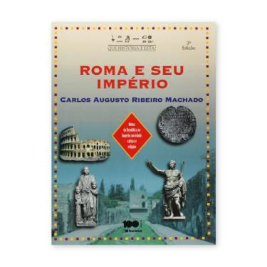 Imagem de Roma E Seu Império - Editora Saraiva -