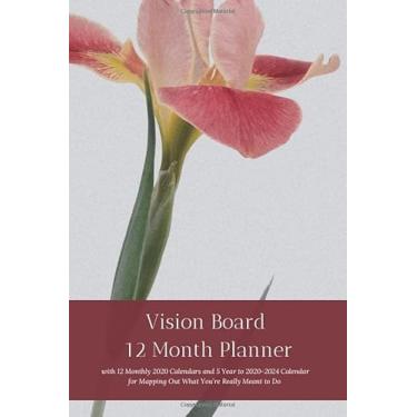 Imagem de Vision Board 12 Month Planner, 12 Month 2020 Calendar, 5 Year 2020-2024 Calendar for Mapping Out What You’re Really Meant to Do Create Simple ... U: & Your Rewired Brain Organizer and Journal