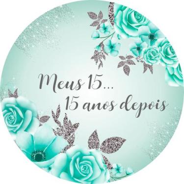 Imagem de Painel de Lona Redondo Meus 15 anos...15 anos Depois Turquesa - Fabrik