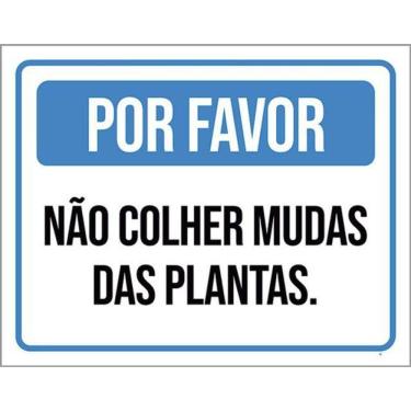 Imagem de Kit 3 Placas Por Favor Não Colher Mudas Plantas 36X46